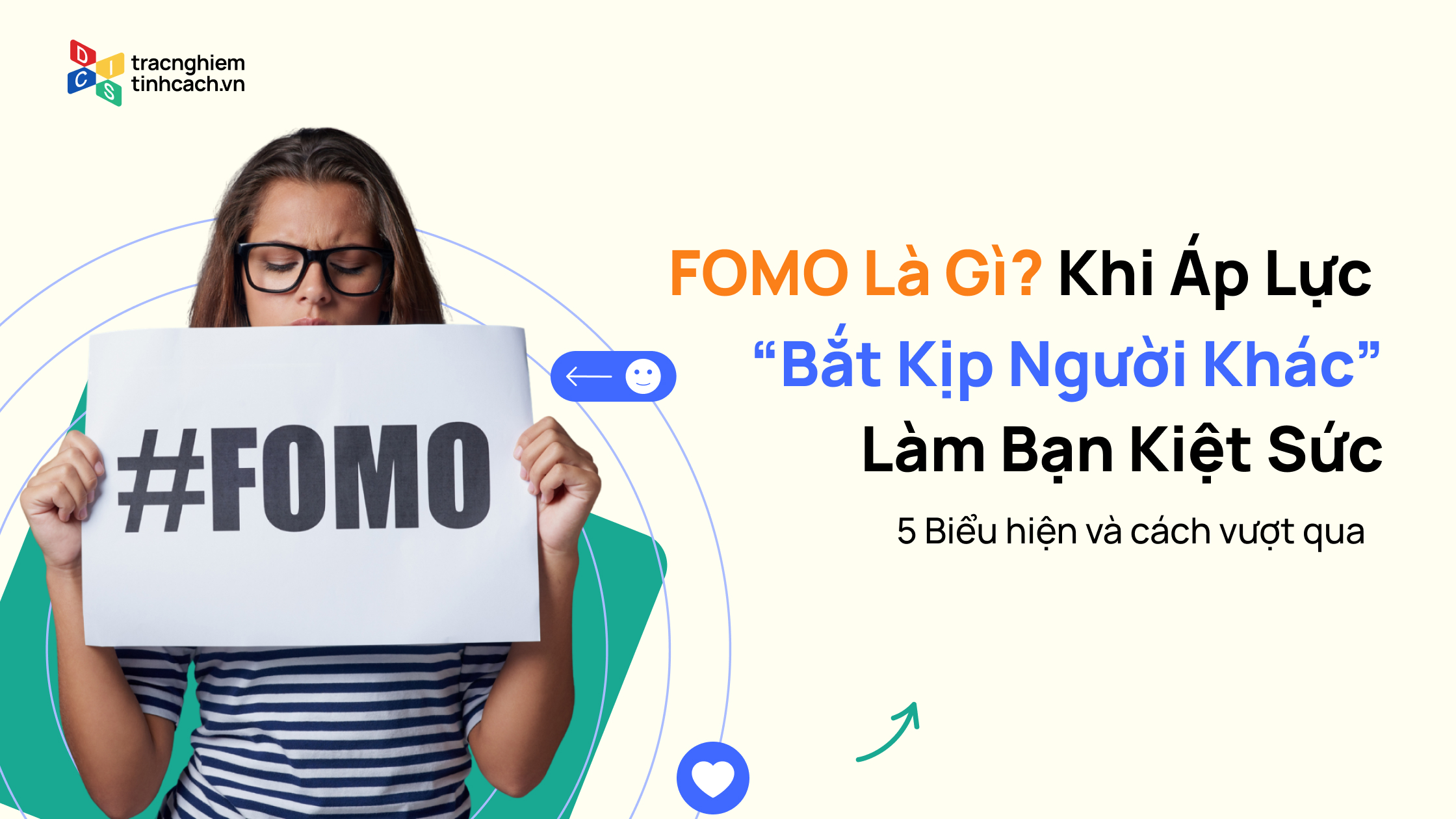 FOMO Là Gì? Khi Áp Lực “Bắt Kịp Người Khác” Làm Bạn Kiệt Sức