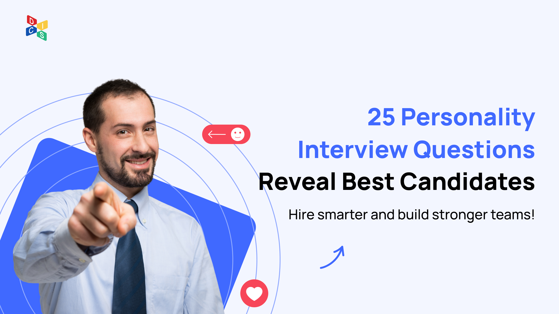 25 Personality Interview Questions to Reveal the Best Candidates