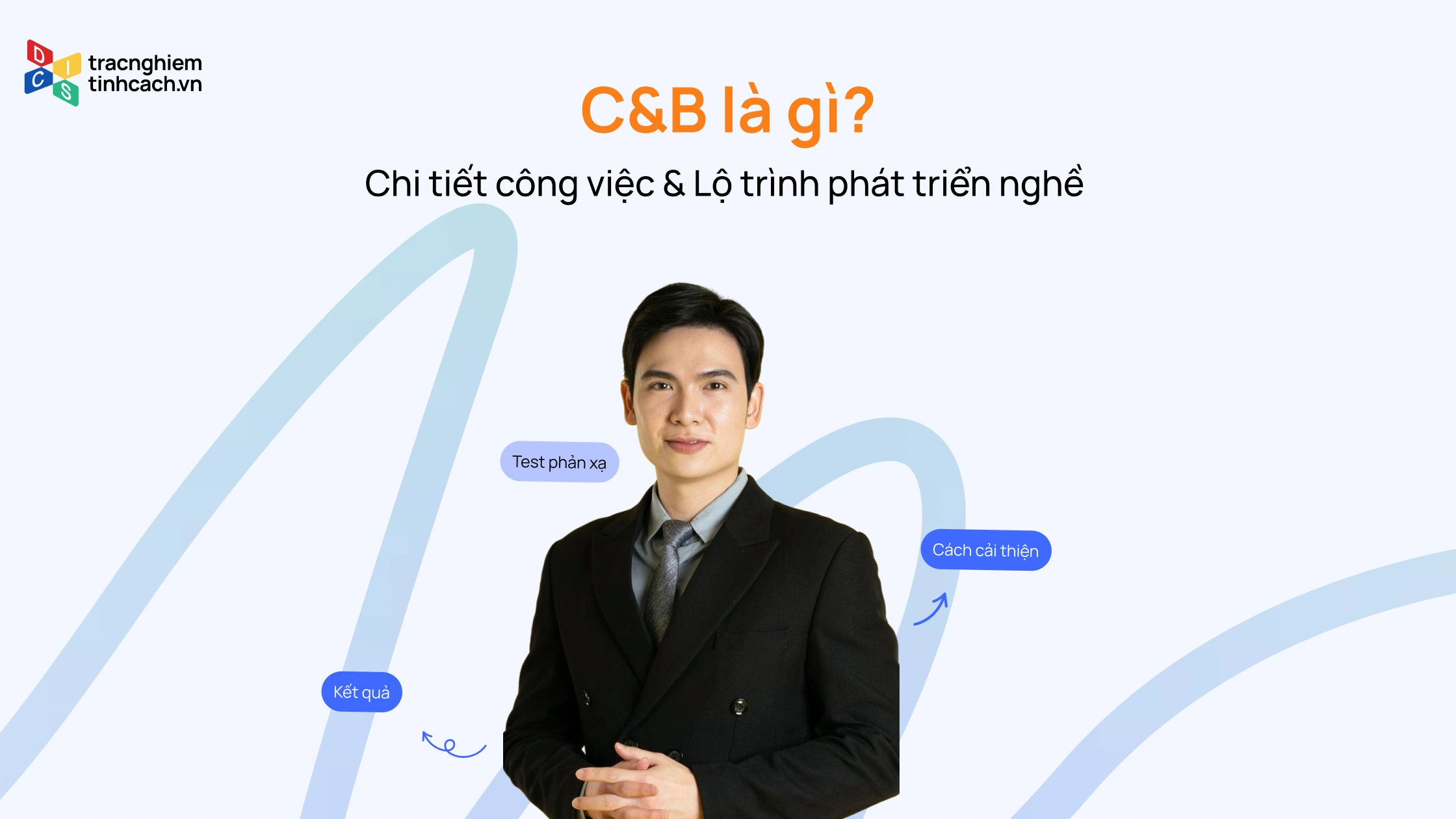 C&B Là Gì? Chi Tiết Công Việc & Lộ Trình Phát Triển Nghề 