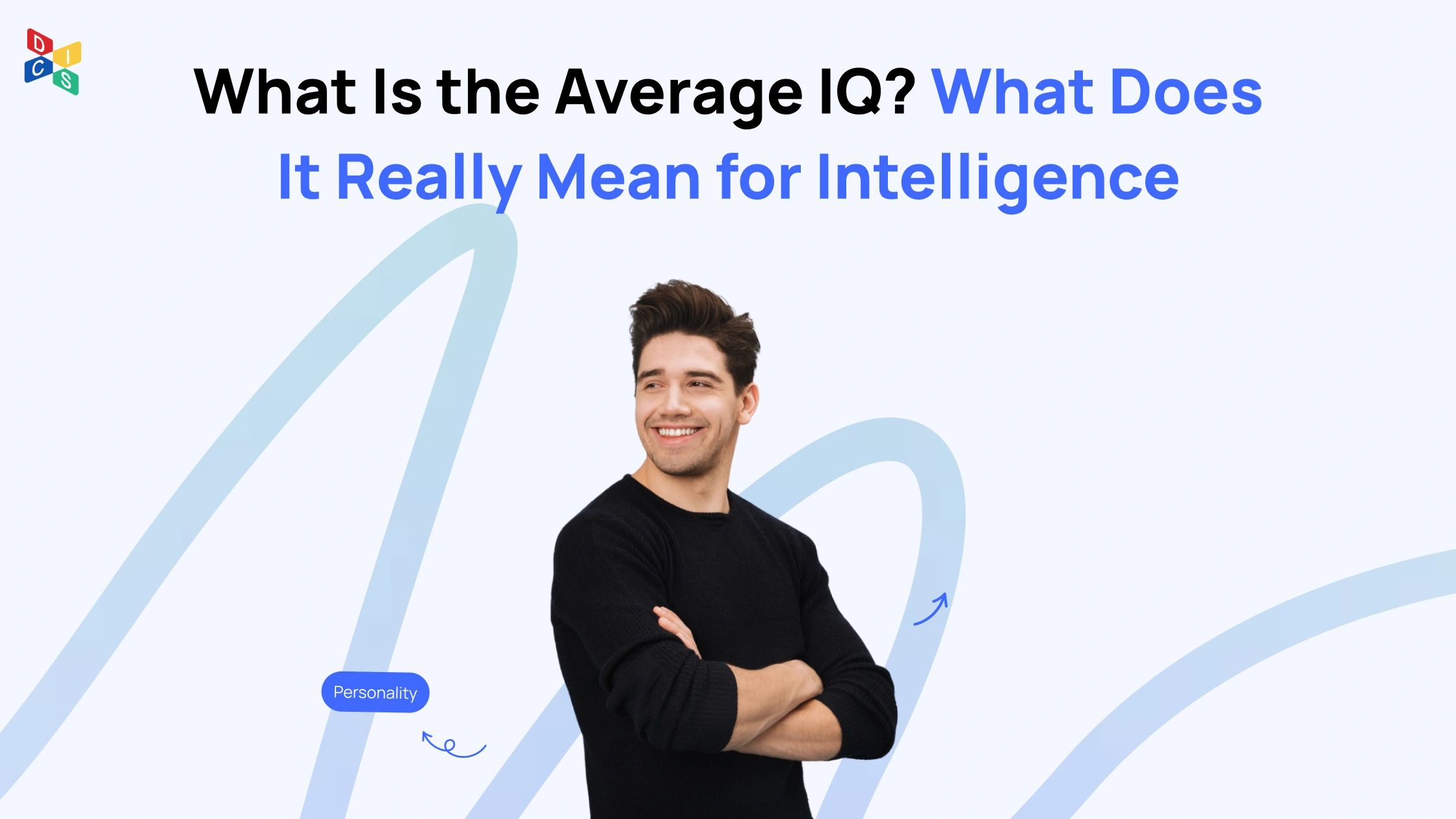 What Is the Average IQ? What Does It Really Mean for Intelligence
