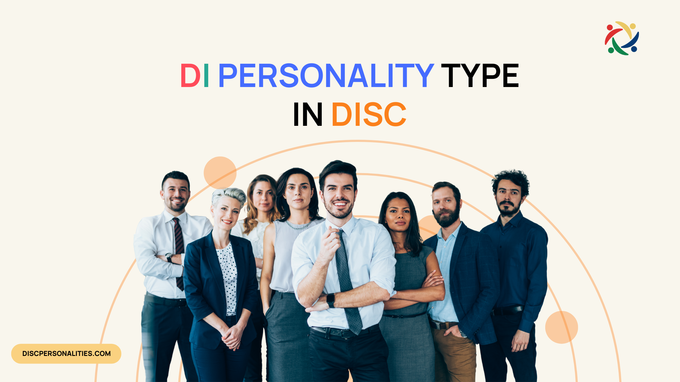 DI Personality Type Explained: Strengths, Weaknesses & Work Styles